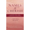 Names To Cherish: Calling Out Our Christian Daughters