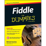 Fiddle for Dummies: Book + Online Video and Audio Instruction