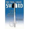 The Two-Edged Sword: A Study of the Paranoid Personality in Action
