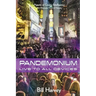 Pandemonium: Live to All Devices