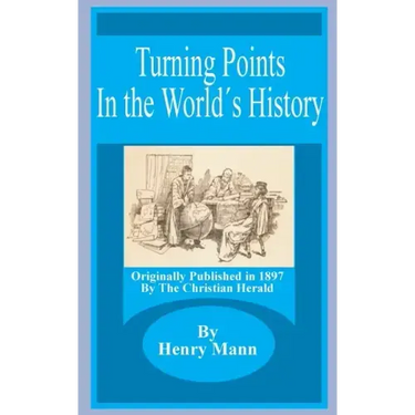 Turning Points in the World's History