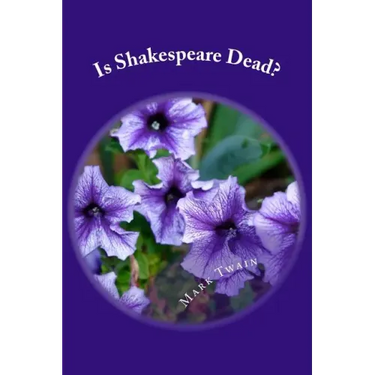 Is Shakespeare Dead?