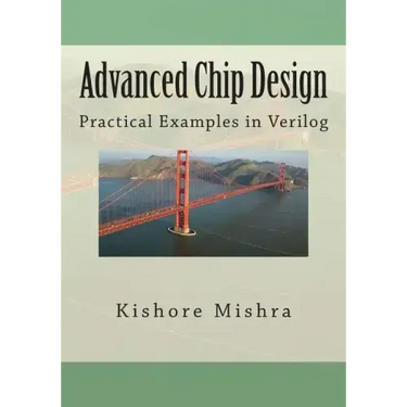 Advanced Chip Design, Practical Examples in Verilog