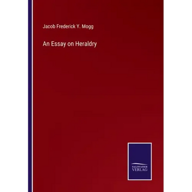 An Essay on Heraldry