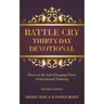 Battle Cry Thirty-Day Devotional: Discover the Life-Changing Power of Intentional Thinking