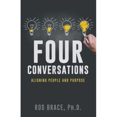 Four Conversations: Aligning People & Purpose