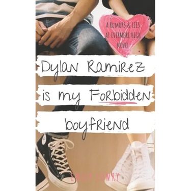 Dylan Ramirez is My Forbidden Boyfriend: A Sweet YA Romance