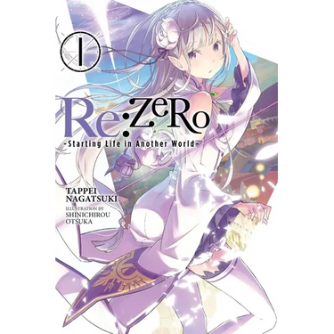 RE: Zero -Starting Life in Another World-, Vol. 1 (Light Novel)