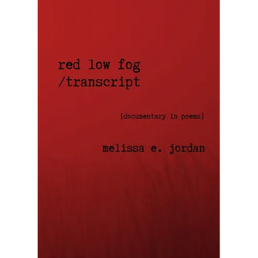 Red Low Fog / transcript