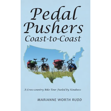 Pedal Pushers Coast-To-Coast: A Cross-Country Bike Tour Fueled by Kindness