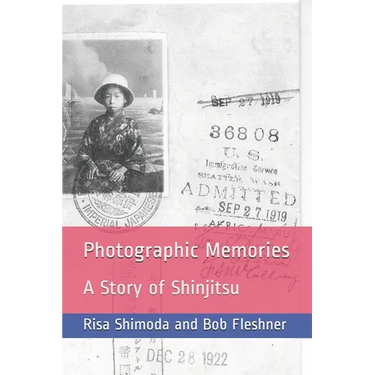 Photographic Memories: A Story of Shinjitsu