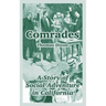 Comrades: A Story of Social Adventure in California
