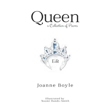Queen: A Collection of Poems