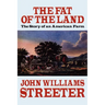 The Fat of the Land: The Story of an American Farm