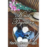 Knit Together: Amish Knitting Novel