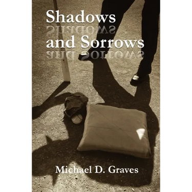 Shadows and Sorrows