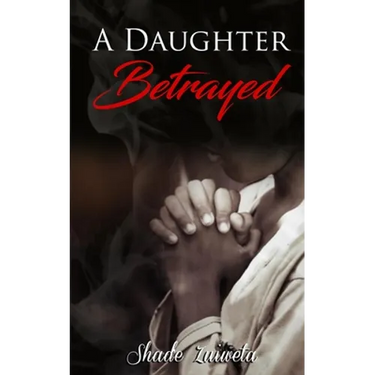 A Daughter Betrayed