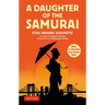 A Daughter of the Samurai: Memoir of a Remarkable Asian-American Woman