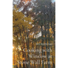 Cooking with Winslow at Stone Wall Farm: Entertaining through all seasons