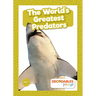 The World's Greatest Predators