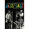 Jazz/Not Jazz: The Music and Its Boundaries