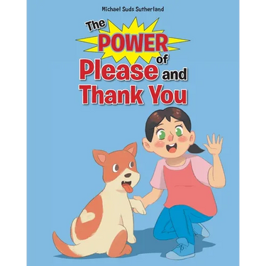 The Power of Please and Thank You