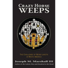 Crazy Horse Weeps: The Challenge of Being Lakota in White America