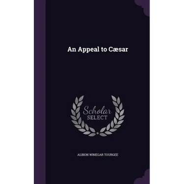 An Appeal to Cæsar