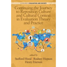 Continuing the Journey to Reposition Culture and Cultural Context in Evaluation Theory and Practice