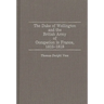 The Duke of Wellington and the British Army of Occupation in France, 1815-1818
