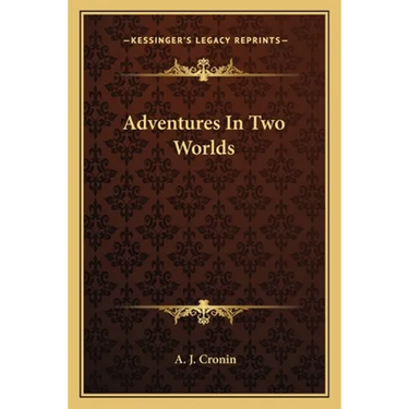 Adventures In Two Worlds