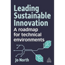 Leading Sustainable Innovation: A Roadmap for Technical Environments