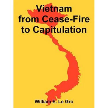 Vietnam from Cease-Fire to Capitulation