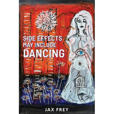 Side Effects May Include Dancing