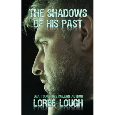 The Shadows of His Past