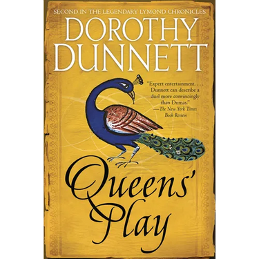 Queens' Play: Book Two in the Legendary Lymond Chronicles
