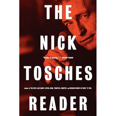 The Nick Tosches Reader