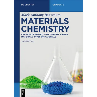 Materials Chemistry: Chemical Bonding, Structure of the Matter, Materials, Types of Materials