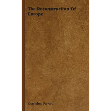 The Reconstruction Of Europe
