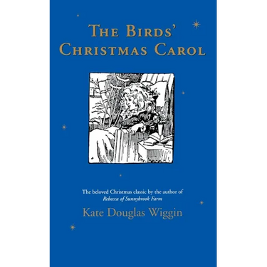 The Birds' Christmas Carol: A Christmas Holiday Book for Kids