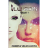 Illusion: An Eomix Galaxy Novel