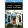 Florida Carpenter Gothic Churches