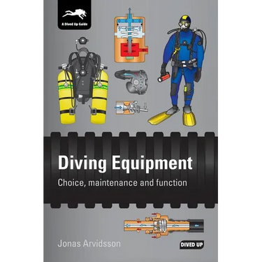 Diving Equipment: Choice, maintenance and function