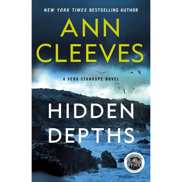 Hidden Depths: A Vera Stanhope Mystery