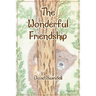 The Wonderful Friendship