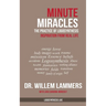 Minute Miracles: The Practice of Logosynthesis(R)