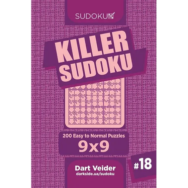 Killer Sudoku - 200 Easy to Normal Puzzles 9x9 (Volume 18)