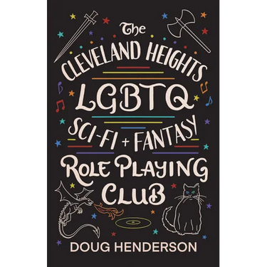 The Cleveland Heights LGBTQ Sci-Fi and Fantasy Role Playing Club