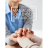 Managing Disturbed Behaviour