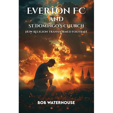 Everton FC and St. Domingo's Church